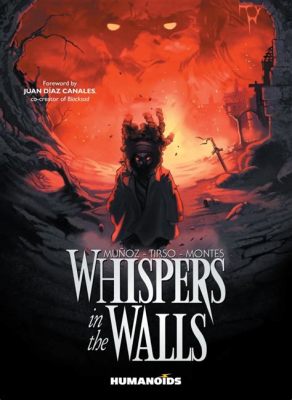  Whispers in the Walls: A Novel Unraveling the Labyrinthine Threads of Memory and Murder